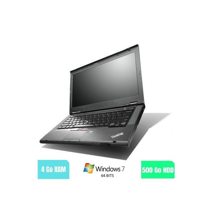 LENOVO T430 - 4 Go RAM - 500 Go HDD - Windows 7 64 BITS - N°030302