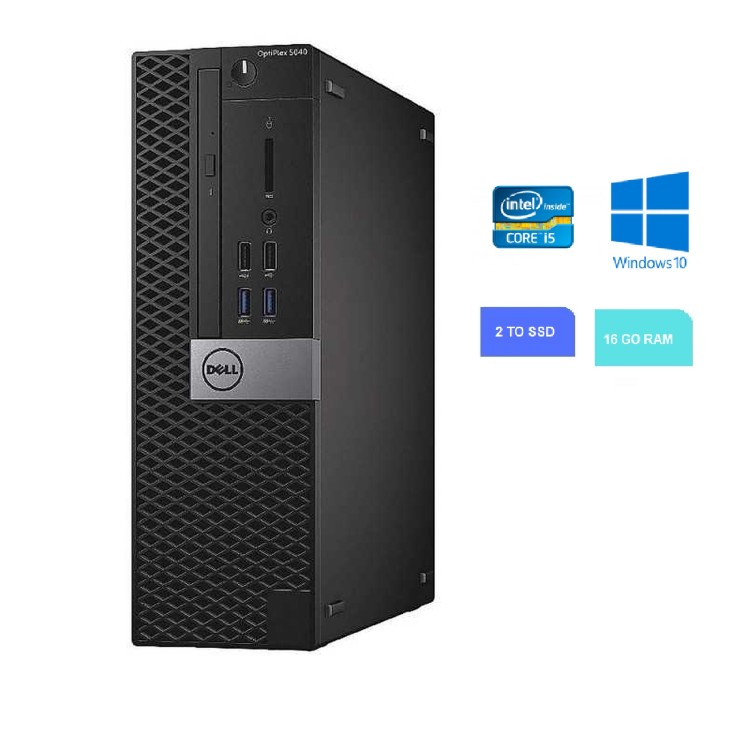 dell 5040 sff CORE-I5 (I5-6500)/3.2GHZ - RAM 16 GO - SSD 2 To - WINDOWS 10