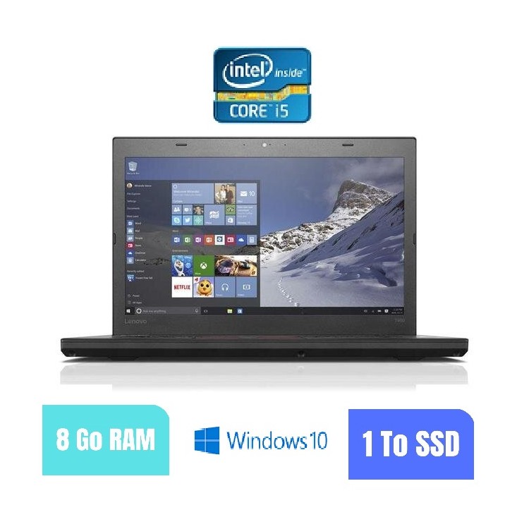 LENOVO T460 - 8 Go RAM - 1000 SSD - Windows 10 - N°170227