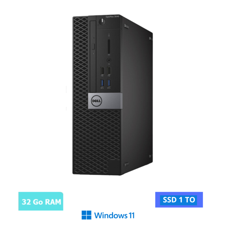 DELL 3040 SFF WINDOWS 11 - CORE I5 - SSD 1 TO - RAM 32 GO - N°23042408 - GRADE B