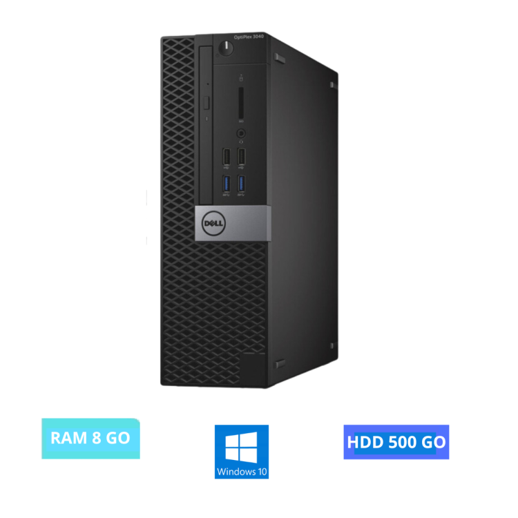 DELL 3040 SFF WINDOWS 10 - CORE I5 - HDD 500 GO - RAM 8 GO - N°23042410 - GRADE B