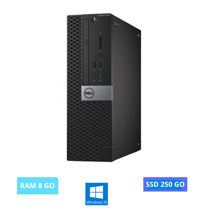 DELL 3040 SFF WINDOWS 10 - CORE I5 - SSD 250 GO - RAM 8 GO - N°23042411 - GRADE B