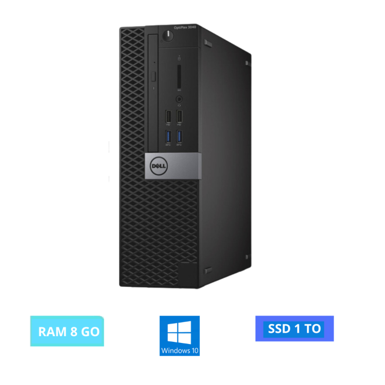 DELL 3040 SFF WINDOWS 10 - CORE I5 - SSD 1 TO - RAM 8 GO - N°23042413 - GRADE B