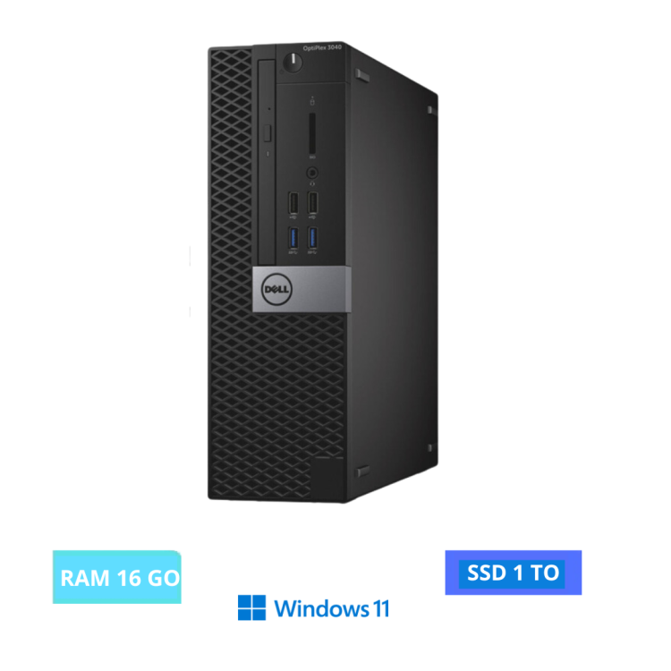 DELL 3040 SFF WINDOWS 11 - CORE I5 - SSD 1 TO - RAM 16 GO - N°23042426 - GRADE B