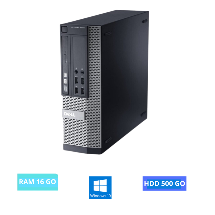 DELL 9020 SFF  WINDOWS 10 - CORE I5 - HDD 500 GO - RAM 16 GO - N°24042401 - GRADE B